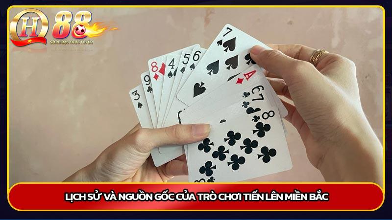 Lịch sử và nguồn gốc của trò chơi Tiến lên miền Bắc