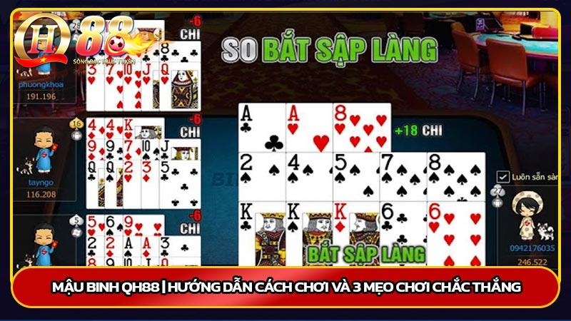 Mậu binh Qh88 | Hướng dẫn cách chơi và 3 mẹo chơi chắc thắng