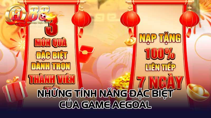 Những tính năng đặc biệt của game Aegoal