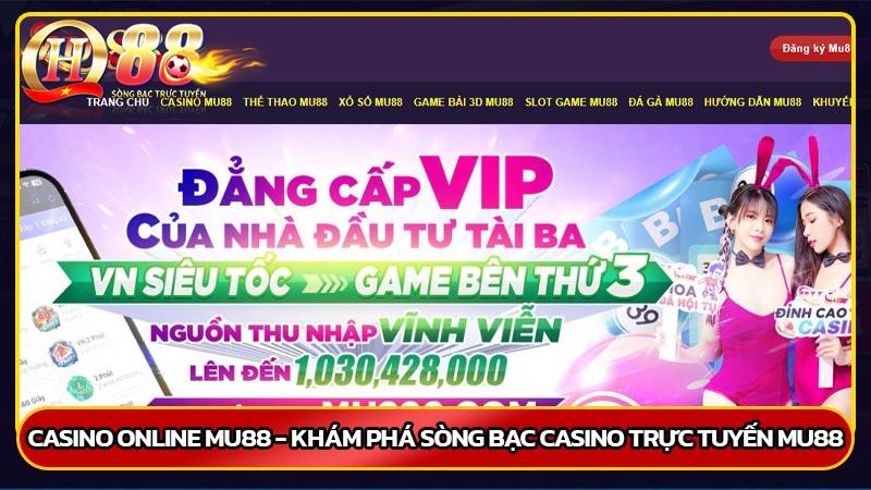 Casino online Mu88 - Khám phá sòng bạc casino trực tuyến Mu88