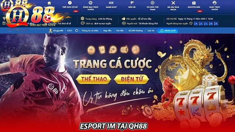 Esport IM tại QH88