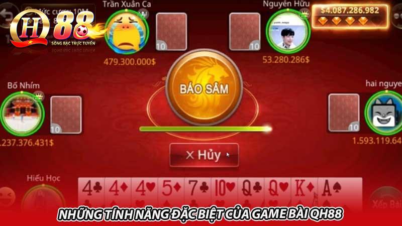 Những tính năng đặc biệt của game bài QH88